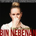 Torturmtheater Sommerhausen - Bin nebenan