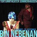Torturmtheater Sommerhausen - Bin nebenan